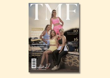 4ª edição da Revista TMF celebra a força e a visibilidade das mulheres 50+